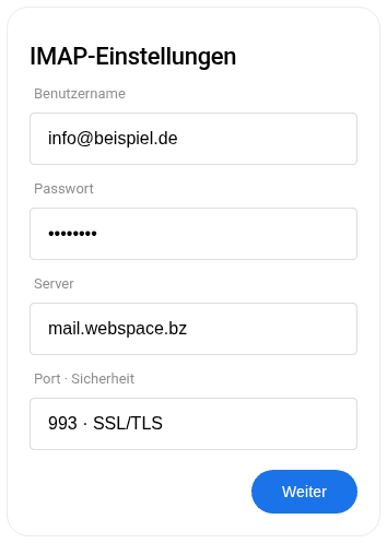 Gmail: IMAP-Einstellungen mail.webspace.bz Port 993 SSL/TLS