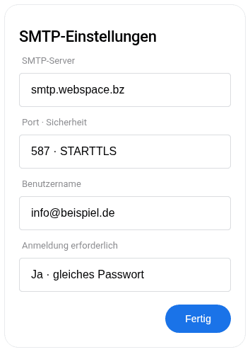 Gmail: SMTP-Einstellungen smtp.webspace.bz Port 587 STARTTLS